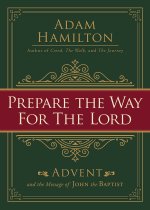 Prepare the Way for the Lord