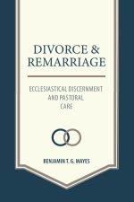 Divorce And Remarriage