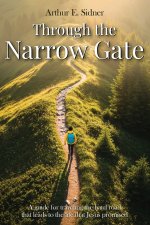Through the Narrow Gate