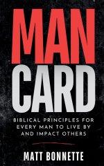 MANCARD: Biblical Principles for Every Man to Live By and Impact Others
