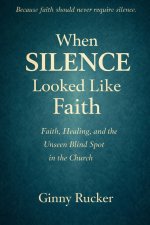 When Silence Looked Like Faith: Faith, Healing, and the Unseen Blind Spot in the Church