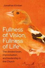 Fullness of Vision, Fullness of Life