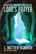 Practical Observations on the Lord's Prayer