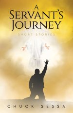 A Servant's Journey: Short Stories