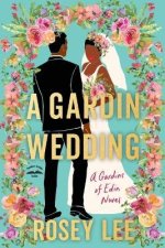 Gardin Wedding, A