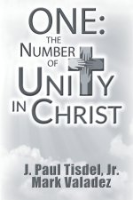One:: The Number of Unity in Christ