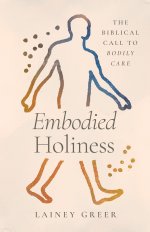 Embodied Holiness