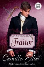 Lady Wynwood's Spies, Volume 8: Traitor (Large Print)