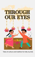 Through Our Eyes: Book 2 - Exciting Multicultural Short Stories Celebrating Heritage and Tradition