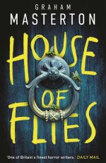 House of Flies : an unmissable supernatural procedural from the master of the thriller that will keep you up all night in 2026