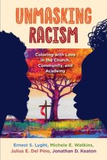 Unmasking Racism