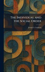 The Individual and the Social Order