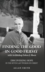Finding the Good In Good Friday