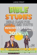 Bible Class for Adults and Youth: Beginner's Guide: Joshua