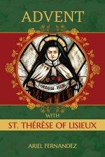Advent with St. Therese of Lisieux: An Advent Devotional Inspired By St. Therese of Lisieux