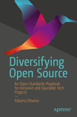 Diversifying Open Source: An Open Standards Playbook for Inclusive and Equitable Tech Projects