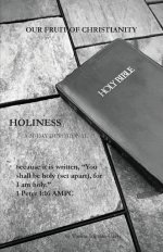 Our Fruit of Christianity: Holiness