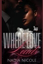 Where Love Leads