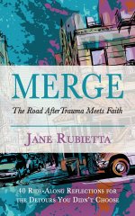 Merge: The Road After Trauma Meets Faith
