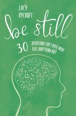 Be Still