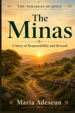 The Minas: A Story of Responsibility and Reward