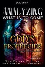 Analyzing What is to Come: God's Prophecies