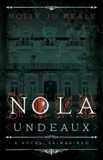 NOLA: A Novel, Reimagined
