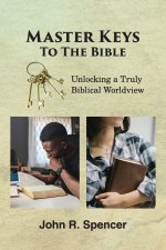 Master Keys To The Bible