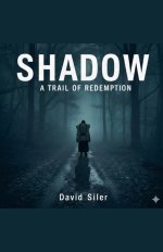 Shadow: A Trail of Redemption