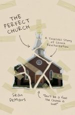 The Perfect Church