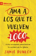 Ama A Los Que Te Vuelven Loco (Love Ones Who Drive You Crazy