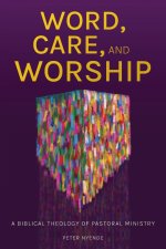 Word, Care, and Worship