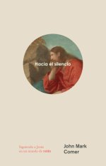 Hacia el silencio