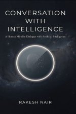The Conversation With Intelligence