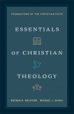 Essentials of Christian Theology
