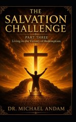 The Salvation Challenge: Living in the Victory of Redemption
