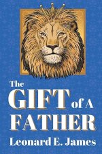 The Gift of A Father