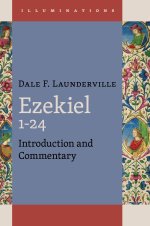Ezekiel 1-24: Introduction and Commentary