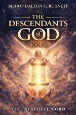 THE  DESCENDANTS  OF GOD BOOK 8: The Infallible Word