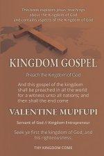 KINGDOM GOSPEL: Preach the Kingdom of God