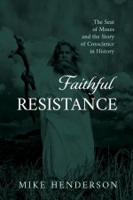 Faithful Resistance