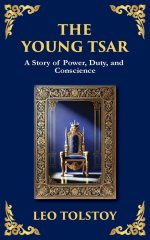 The Young Tsar: Absolute Power, Moral Awakening, and the Burden of Leadership