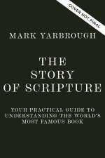 The Story of Scripture