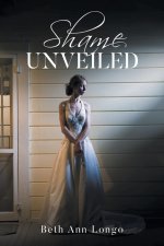 Shame Unveiled