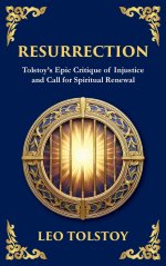Resurrection: A Powerful Story of Guilt, Redemption, and Social Justice (Deluxe Hardbound Edition)