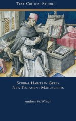 Scribal Habits in Greek New Testament Manuscripts