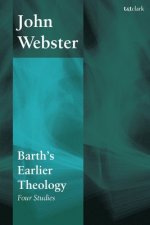 Barth\'s Earlier Theology