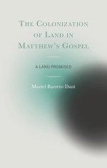 Colonization of Land in Matthew's Gospel: A Land Promised