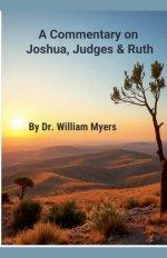 A Commentary on Josua, Judges & Ruth