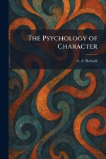 The Psychology of Character